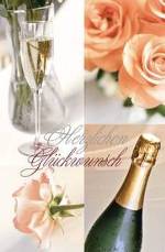 Gl&uuml;ckwunschkarte &raquo;Champagner und Rosen&laquo;, 110x168 mm