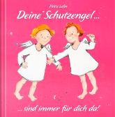 Geschenkbuch &raquo;Deine Schutzengel sind immer f&uuml;r dich da!&laquo;, 115x115 mm, Titel
