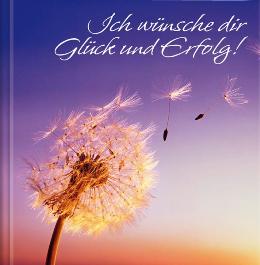 Geschenkbuch &raquo;Ich w&uuml;nsche dir Gl&uuml;ck und Erfolg!&laquo;, 165x165 mm, Titel