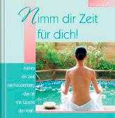 Geschenkbuch &raquo;Nimm dir Zeit f&uuml;r dich!&laquo;, 165x165 mm, Titel