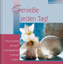 Geschenkbuch &raquo;Genie&szlig;e jeden Tag!&laquo;, 165x165 mm, Titel