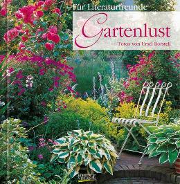 Geschenkbuch &raquo;F&uuml;r Literaturfreunde &ndash; Gartenlust&laquo;, 165x165 mm, Titel