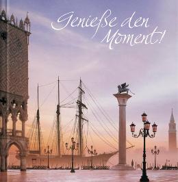 Geschenkbuch &raquo;Genie&szlig;e den Moment!&laquo;, 165x165 mm, Titel