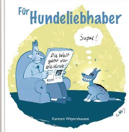 Geschenkbuch &raquo;F&uuml;r Hundeliebhaber&laquo;, 165x165 mm, Titel