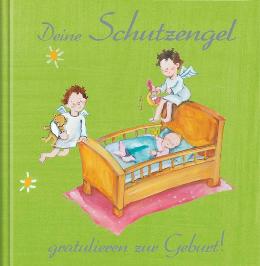 Geschenkbuch &raquo;Deine Schutzengel gratulieren zur Geburt!&laquo;, 165x165 mm, Titel