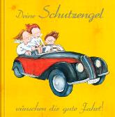 Geschenkbuch &raquo;Deine Schutzengel w&uuml;nschen dir gute Fahrt!&laquo;, 165x165 mm, Titel
