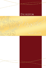 Gl&uuml;ckwunschkarte &raquo;Die besten W&uuml;nsche&laquo;, 115x170 mm